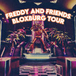 Freddy and friends Bloxburg tour