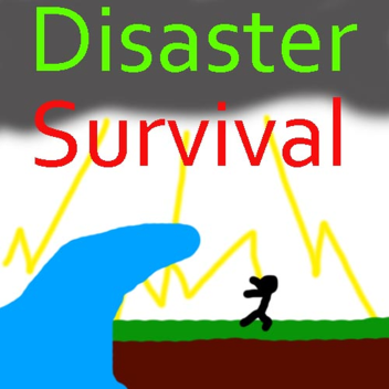Disaster Survival 2