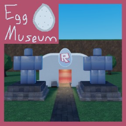 🥚 Egg Museum