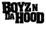 Boyz N Da Hood