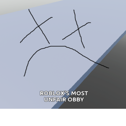 ROBLOX'S MOST UNFAIR OBBY