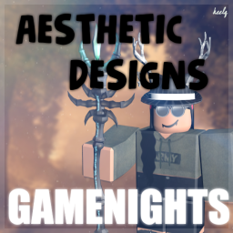 Aesthetic Designs Gamenights