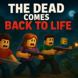 The Dead Come Back To Life (IN THE WORKS)