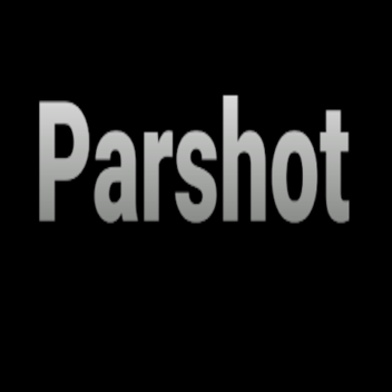 Parshot (Major Map Update!!)