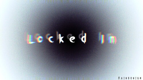 Locked In