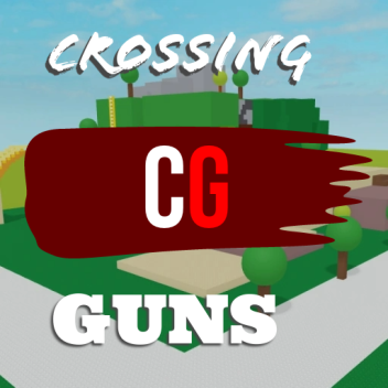 crossing guns 