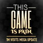 This Game is Pain