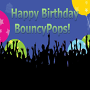 Happy Birthday BouncyPops