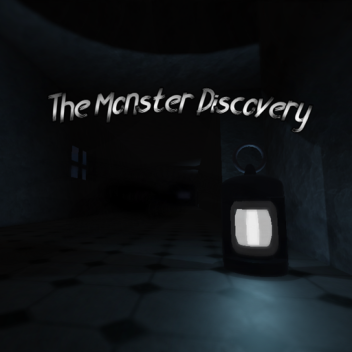 The Monster Discovery