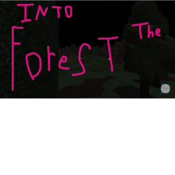 Into The Forest