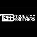 True2MyBrothers