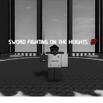Sword Fighting on the Heights 