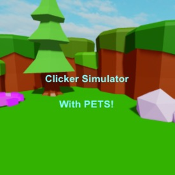 Clicker Simulator With Pets (NEW!!)