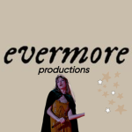 Evermore Productions.