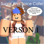 Sugar and Spice Cafe!