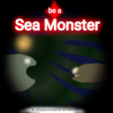 Be A Sea Monster