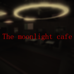 * Moonlight Cafe *