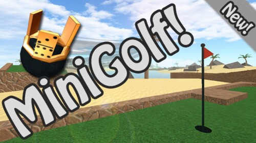 Mini Golf! [OPEN SOURCE]