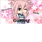 Miraculous Gacha Group