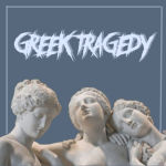 greek tragedy