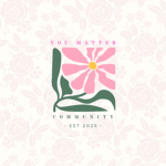-You Matter Community!-