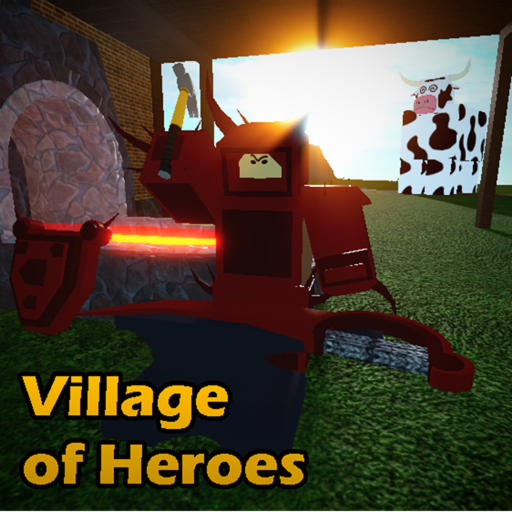 Village of Heroes