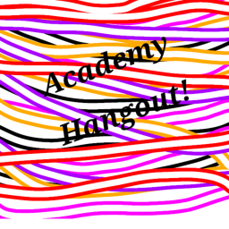 The Academy Hangout!