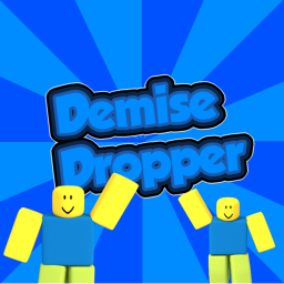 Demise Dropper [BETA]