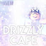 Drizzly Cafe™