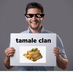 tamale clan