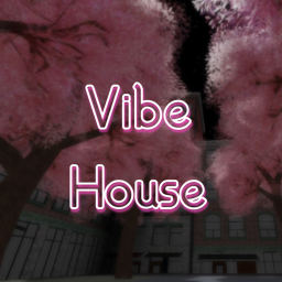 Vibe House