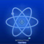 Interactive - Testing