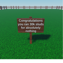 Run 30k Studs for Absolutely Nothing