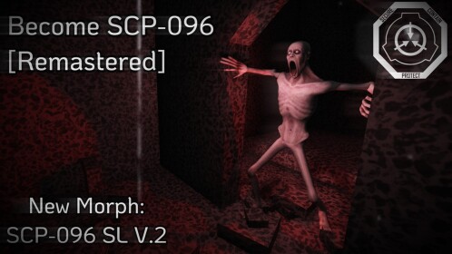 [🔥UPD🛠️] Become SCP-096 [Remastered]