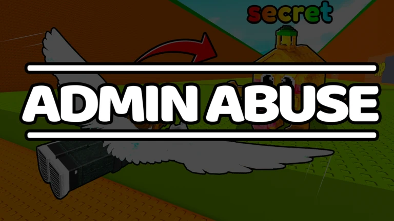 ADMIN ABUSE!