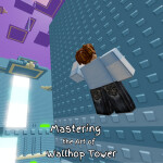 [UPD] Mastering the Art of Wallhop Tower