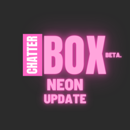 NEON Update - ChatterBox (Beta)