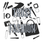 Trust Fashion