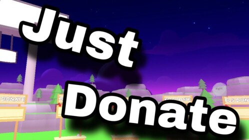 Just Donate (donation game💸!)