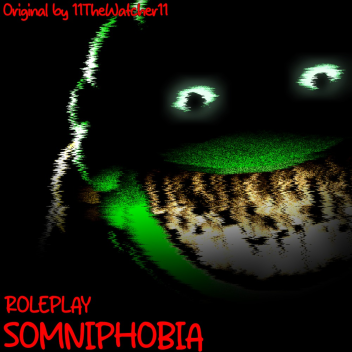 BETA Somniphobia Roleplay