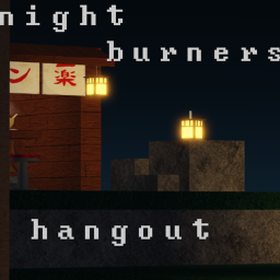 nightburners hangout