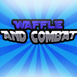 Waffle And Combat (UPD)