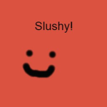 Slushy's Official Fan Group!