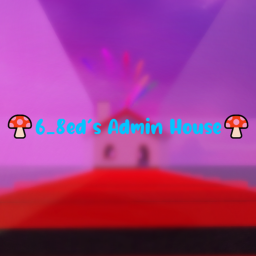 [🎃] 6_8ed's Admin House