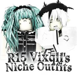 [R15] Vixqll's Niche Outfit Ideas