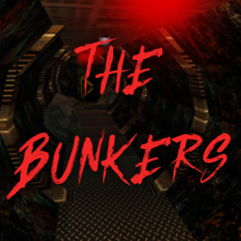 🚫INACTIVE!🚫 The Bunkers