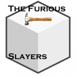 The Furious Slayers