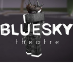 BLUESKY * Theatre