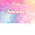 Pastel clothes<3