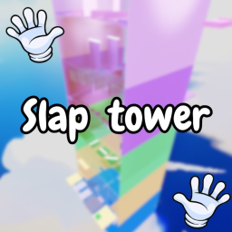 [👿] Troll Slap Tower 🖐️